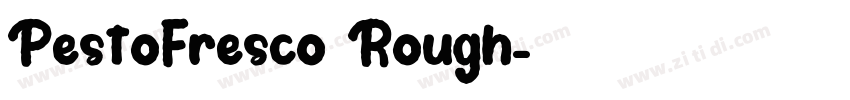 PestoFresco Rough字体转换